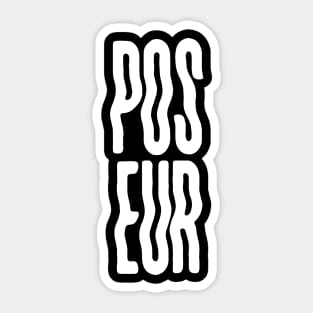 Poseur - white Sticker